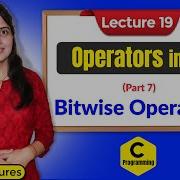 C 19 Operators In C Part 7 Bitwise Operators II C Programming Tutorials