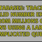 Databases Tracing Invalid Number Error From Millions Of Rows Using A Large Complicated Query