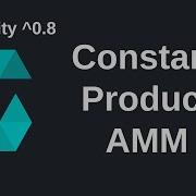 Constant Product Automated Market Maker Solidity 0 8