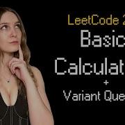 Basic Calculator 2 Leetcode 227 Variant Question Big Tech Actually Asks
