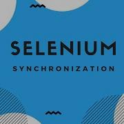 Synchronization In Selenium