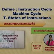 Unit1 L15 Instruction Cycle Machine Cycle T State