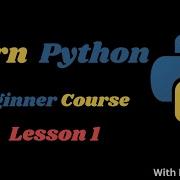 Download And Install Python And Explore Visual Studio Code Lesson 1