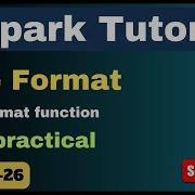 26 Date Format Function In Pyspark Pyspark Tutorial