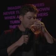 Drunk Dean