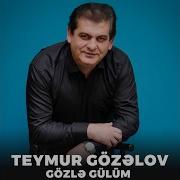 Gözlə Gülüm