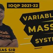 NSEP 2021 22 VARIABLE MASS SYSTEM Physics Olympiad Preparation NSEP Exam Vikas Sir Vedantu