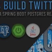 Lets Build Twitter From The Ground Up Episode 8 Java Spring Boot PostgreSQL And React