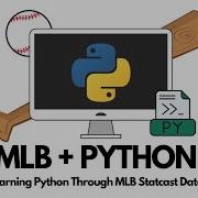 MLB Python Course Introduction