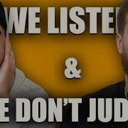 WE LISTEN AND WE DON T JUDGE You Should Know Podcast Episode 142