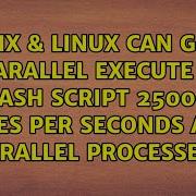 Can GNU Parallel Execute A Bash Script 25000 Times Per Seconds And Parallel Processes