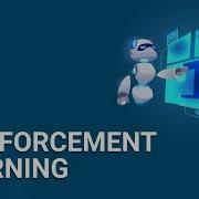 Reinforcement Learning Tutorial Reinforcement Learning Example Using Python Edureka
