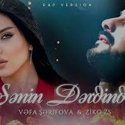 Vefa Serifova ZiKO ZS Senin Derdinen Rap Version