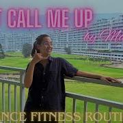 Don T Call Me Up Beginners Friendly Workout Zumba Dance Mabel Zumba Fitness Workout Mabel