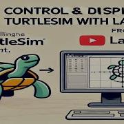 ROS2 Turtlesim Demo Twist Pose Topics Using LabVIEW In Windows No Voice