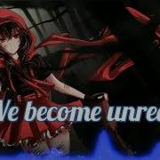 Nightcore Unreal Lyrics
