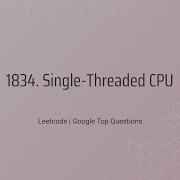 Leetcode 1834 Single Threaded CPU Python
