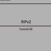 RIPv2 Tutorial 02