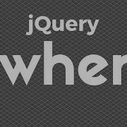 Using JQuery When