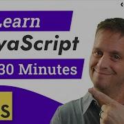 Learn JavaScript In 30 Minutes