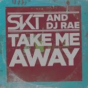 Take Me Away Extended Radio Edit