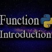 Python Programming Part 4 Function Introduction
