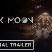 Dark Moon Official Launch Trailer