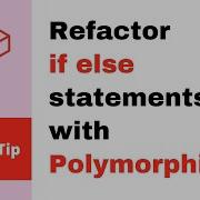Refactor If Else Statements Using Polymorphism Part 3