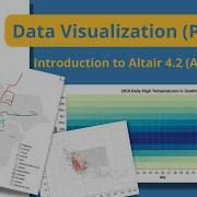 Data Visualization In Python Altair 4 2 Altair Viz Tutorial August 2022
