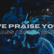 WE PRAISE YOU ISH MELTON BRYCE VAUGHN