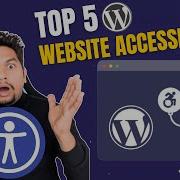 Top 5 WordPress Plugins For Website Accessibility