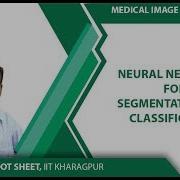 Neural Networks For Segmentation And Classification