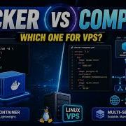 Docker Vs Docker Compose On VPS When To Use Each For Linux Server Deployment