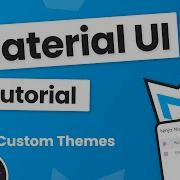 Material UI Tutorial 6 Custom Themes