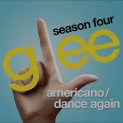 Americano Dance Again Glee HD FULL STUDIO