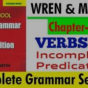 English Grammar By Wren And Martin Chapter 21 Verbs Incomplete Predication
