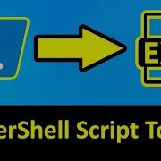 How To Convert PowerShell Script To Exe