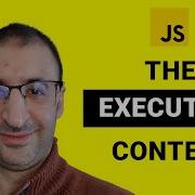 63 The Execution Context In JavaScript JavaScript Course JavaScript Tutorial