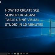 How To Create Sql Server Database Table Using Visual Studio In 10 Minutes