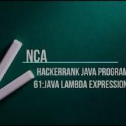 61 Java Lambda Expressions Hackerrank Java Solutions