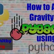 How To Add Gravity On Pygame
