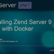 Installing The Zend Server 9 With Docker