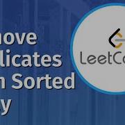 Remove Duplicates From Sorted Array LeetCode