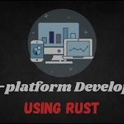 Cross Platform Development Using RUST Dioxus Intro Guide