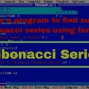 PPSLab 18 Write A Program To Find Sum Of Fibonacci Series Using Function