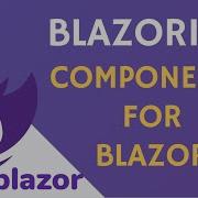 Blazorise Components For Blazor Like Bootstrap