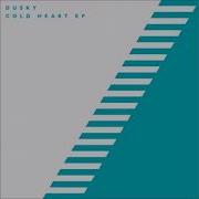 Dusky Cold Heart