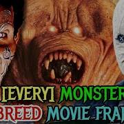 Every 20 Monster In Nightbreed Movie Franchise