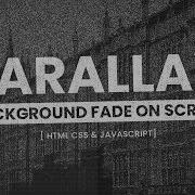 Header Background Fade On Scroll Parallax Effects Using Html CSS Javascript