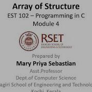 EST102 Programming In C Lecture 6 Module 4 Array Of Structure